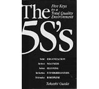 5 S's: Five Keys to a Total Quality Environment