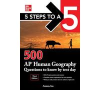 5 Steps to a 5: 500 AP Human Geography Questions to Know by Test Day, Third Edition (TEST PREP)