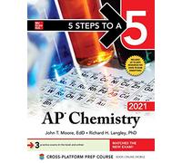 5 Steps to a 5: AP Chemistry 2021 – Test Prep