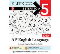 5 Steps to a 5: AP English Language 2020 Elite Student edition (TEST PREP)