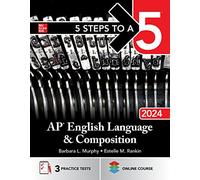 5 Steps to a 5: AP English Language and Composition 2024