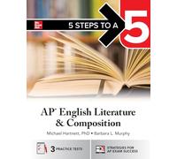5 Steps to a 5: AP English Literature and Composition 2025
