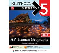 5 Steps to a 5: AP Human Geography 2023 Elite Student Edition: Elite Edition