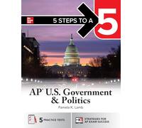 5 Steps to a 5: AP U.S. Government and Politics 2025