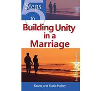 5 Steps to Building Unity in a Marriage: Insights and Examples