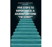 5 Steps to Repentance: A Journey Beyond, "I'm Sorry."