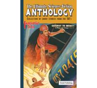 #5 The ultimate science-fiction anthology - Short stories collection (english): Gateway to infinity