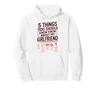 5 Things About My Girlfriend for girlfriends Pullover Hoodie