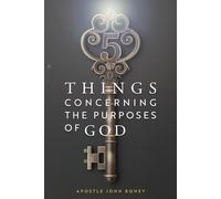 5 Things Concerning the Purposes of God