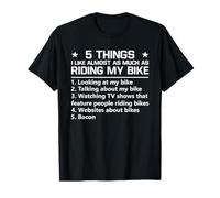 5 Things I Like Almost As Much As Riding My Bike T Shirt T-Shirt