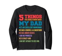 5 Things You Should Know About My Dad He's an Excellent Papa Long Sleeve T-Shirt