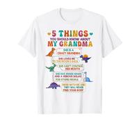 5 Things You Should Know About My Grandma Crazy Grandma T-Shirt