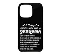 5 Things You Should Know About My Grandma Funny Grandmother Case for iPhone 13 Pro