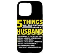 5 Things you Should know about my Husband Marriage Case for iPhone 15 Pro Max