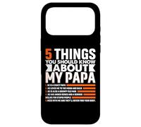 5 Things You Should Know About My Papa Father's Day Case for iPhone 17 Pro Max