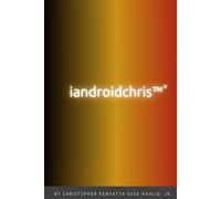 5 Wealthy Research Topics and Changes for the Future: iandroidchris, Inc. | By Christopher Kenyatta Sese-Khalid Jr. | The iandroidchris Company! (The ... Jr., iandroidchris, Inc., and more)