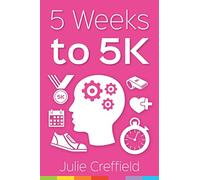 5 Weeks to 5K