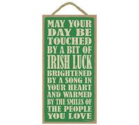 5" x 10" Wooden Plaque Sign May your day be touched by a bit of Irish luck by SJT Enterprises, Inc.