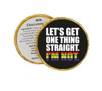 5 x Chocolate Coins - Let's Get One Thing Straight, I'm Not