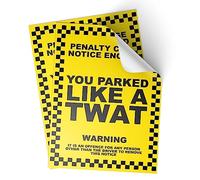 5 X Parking Offensive Stickers | Cunt, Twat, Idiot, 9 x 13cm Novelty Joke Prank Funny Ticket PNC (TWAT)