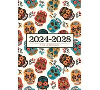 5 Year Diary 2024-2028 | A5 Sugar Skulls: Month to View Planner with UK Holidays, Vision Board, Moon Phases, Birthdays & Celebrations, Contacts, Passwords (Five Years)