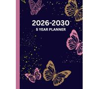 5 Year Monthly Planner 2026-2030: Beautiful Butterflies, Personal Organiser With Yearly Overviews