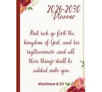 5 Year Monthly Planner 2026-2030, Bible Verse Just On Cover, Matthew 6:33: Elegant Design, Personal Organiser With Yearly Overviews
