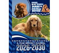 5-Year Monthly Planner 2026-2030: Dated Large / 60 Month Agenda / With Notes Pages - To Do List / Red Cocker Spaniel Dog Art Cover Design