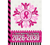 5-Year Monthly Planner 2026-2030: Hardcover / Dated Large / 60 Month Agenda / With Notes Pages - To Do List / Breast Cancer - Pink Ribbon Art Cover Design
