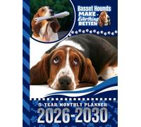 5-Year Monthly Planner 2026-2030: Hardcover / Dated Large / 60 Month Agenda / With Notes Pages - To Do List / Basset Hound Dog Art Cover Design
