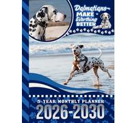 5-Year Monthly Planner 2026-2030: Hardcover / Dated Large / 60 Month Agenda / With Notes Pages - To Do List / Dalmatian Dog Art Cover Design