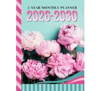 5-Year Monthly Planner 2026-2030: Hardcover / Dated Large / 60 Month Agenda / With Notes Pages - To Do List / Pink Peony Flower Art - Floral Cover Design