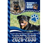 5-Year Monthly Planner 2026-2030: Hardcover / Dated Large / 60 Month Agenda / With Notes Pages - To Do List / Rottweiler Dog Art Cover Design