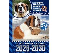 5-Year Monthly Planner 2026-2030: Hardcover / Dated Large / 60 Month Agenda / With Notes Pages - To Do List / Saint St Bernard Dog Art Cover Design