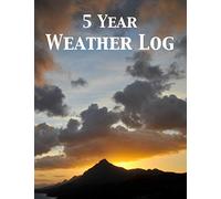 5 Year Weather Log: 5 year undated weather log