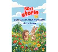 50+1 storie: brevi racconti per la buonanotte