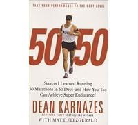 50 50 Secrets I Learned Running 50 Marathons in 50 Days