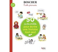 50 activités pour écrire une histoire tout seul