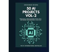 50 ai projects vol-2: Practical applications with full software engineering lifecycle