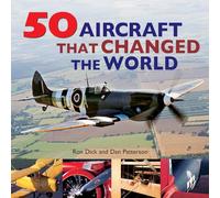 50 Aircraft That Changed the World (Fifty)