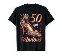 50 and Fabulous 50 Years Old High Heels 50th Birthday T-Shirt, Men, Black, XX-Large