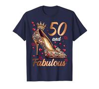 50 and Fabulous 50 Years Old High Heels 50th Birthday T-Shirt, Men, Navy Blue, Small