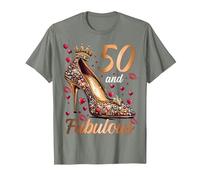 50 and Fabulous 50 Years Old High Heels 50th Birthday T-Shirt, Men, Olive Heather, 3X-Large