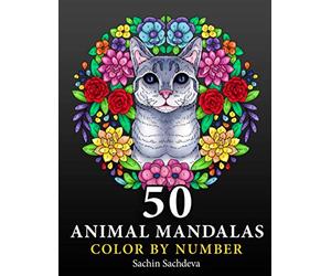 50 Animal Mandalas: Color by Number Coloring Book for Adults features Floral Mandalas, Geometric Patterns, Swirls, Wreath, Wild Creatures for Stress ... (Mandalas Color by Number book for Adults)