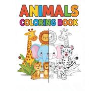 50 Animals Coloring Book for Kids: A Beautiful Collection of Zoo, Jungle & Farm Animals - Perfect for Toddlers, Preschoolers & Early Learners!
