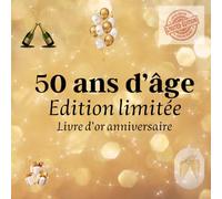 50 ans d'âge Edition limitée: Livre d'or anniversaire
