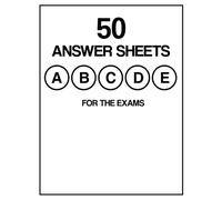 50 Answer Sheets A B C D E For The Exams: A Book For Students Self-Practice Tests,100 (Multiple Choice A B C D E ) Per Each Page, Have Cut Mark Inside ... Book , 8.5 x 11 Inches Large Print , 50 pages