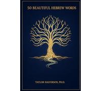 50 Beautiful Hebrew Words: to Enhance Your Old Testament Study