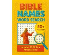 50+ Bible names word search puzzle book: Discover 450+ Powerful Bible Names | 50+ Christian Word Search Puzzle Book for Adults and Seniors| Printable ... | 6x9 110pages| Gift for Christians worldwide