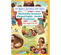 50 Bible Stories for Kids | Old And New Testament Bilingual English - Swedish Translations | For Age 4 to 10